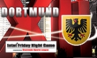 Intel Friday Night Game Dortmund