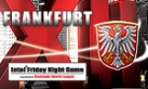 Intel Friday Night Game Frankfurt am Main